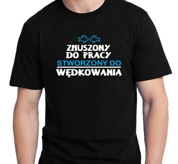 Koszulka NA RYBY WĘDKARSKA prezent URODZINY M