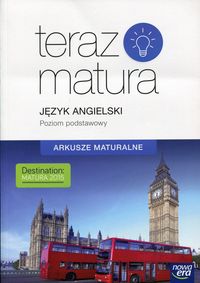 Teraz matura Język angielski Arkusze maturalne P.P