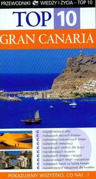 PRZEWODNIKI TOP 10 GRAN CANARIA WIEDZA