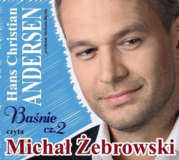 MICHAŁ ŻEBROWSKI BAŚNIE ANDERSENA /2CD/