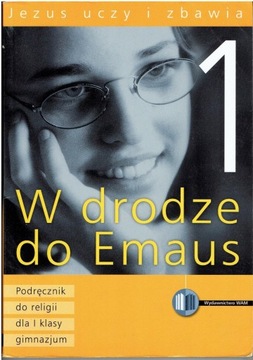 W DRODZE DO EMAUS 1 PODRĘCZNIK WAM RELIGIA