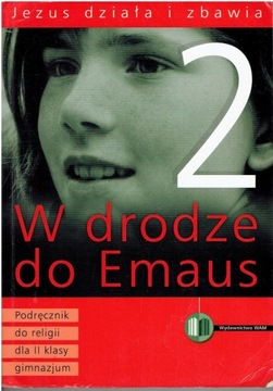 W DRODZE DO EMAUS 2 PODRĘCZNIK WAM RELIGIA