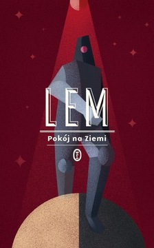 Pokój na Ziemi Stanisław Lem