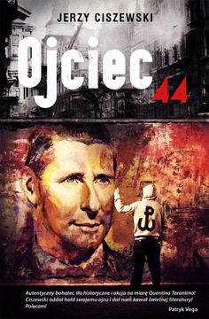 Ojciec '44 Jerzy Ciszewski
