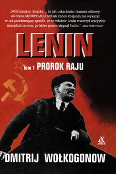 Lenin Tom 1 Prorok raju - Dmitrij Wołkogonow