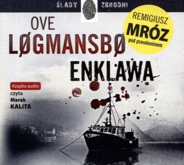 Enklawa Ove Logmansbo, Remigiusz Mróz - Audiobook