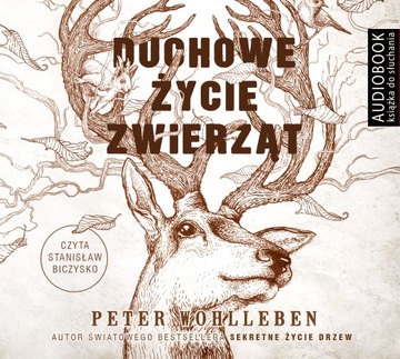 Duchowe życie zwierząt Peter Wohlleben