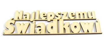 'Najlepszemu Świadkowi' DEKOR NAPIS DECOUPAGE RD19