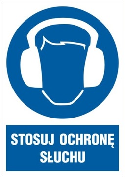 STOSUJ OCHRONĘ SŁUCHU bhp 297x210 (A4) naklejka