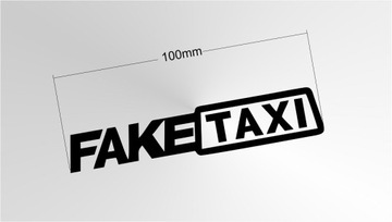 Наклейка на автомобиль FAKETAXI FAKE TAXI 10см