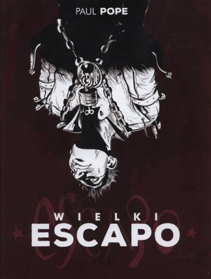 Wielki Escapo Paul Pope komiks