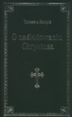 O naśladowaniu Chrystusa Tomasz á Kempis