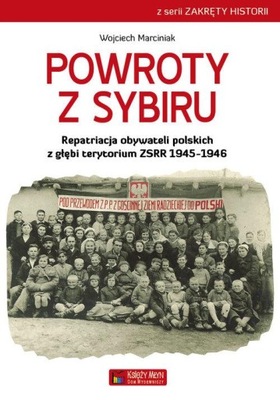 Powroty z Sybiru Repatriacja obywateli polskich z głębi terytorium ZSRR 194