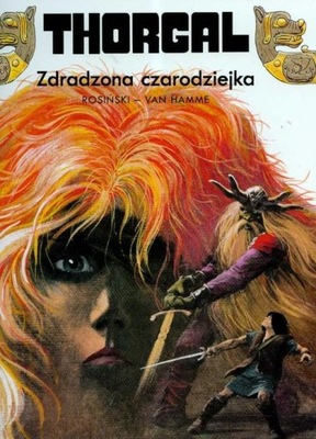 Thorgal Zdradzona czarodziejka Tom 1 Jean Van Hamme KOMIKS jak nowy