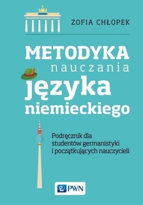 Metodyka nauczania języka niemieckiego. Podręcznik dla studentów germanisty