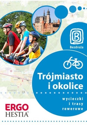 Trójmiasto Wycieczki i trasy rowerowe Bezdroża