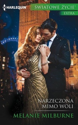 Narzeczona mimo woli Melanie Milburne
