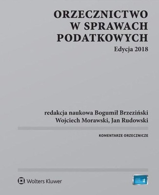 Orzecznictwo w sprawach podatkowych Edycja 2018