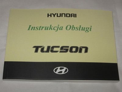 HYUNDAI TUCSON polska instrukcja obsługi 2004-2010