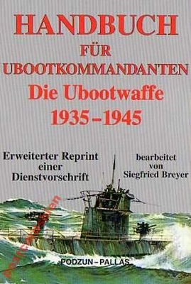20294 Handbuch fur U- Boot- Kommandanten. Die Uboo