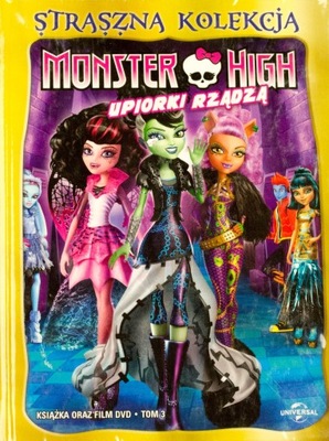 MONSTER HIGH UPIORKI RZĄDZĄ DVD