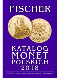 KATALOG MONET POLSKICH 2018 - FISCHER