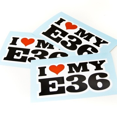 Naklejka sticker I LOVE MY E36 do BMW