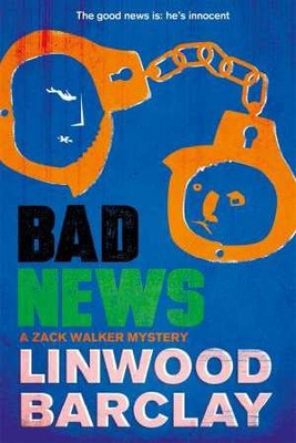 Bad News - Linwood Barclay