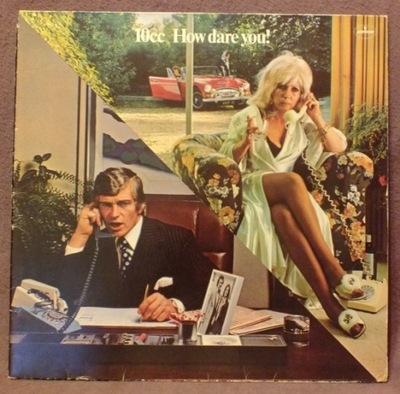 10 CC ....How Dare You ? - LP-1D-1975