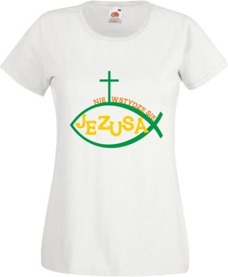 koszulka nie wstydzę się JEZUSA religijna T-shirty