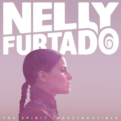 NELLY FURTADO CD The Spirit Indestructible