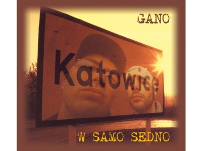 Gano - W Samo Sedno