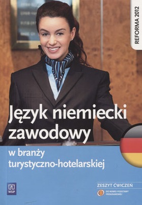 JĘZYK NIEMIECKI ZAWODOWY W BRANŻY TURYSTYCZNEJ