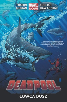 Deadpool. Tom 2. Łowca dusz Gerry Duggan, Brian Posehn, Scott Koblish