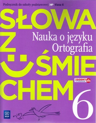 Język polski Słowa z uśmiechem SP kl.6 podręcznik językowy