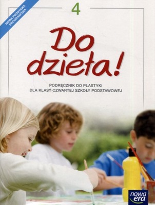 PLASTYKA Do dzieła 4. Podręcznik Nowa Era UŻYWANY