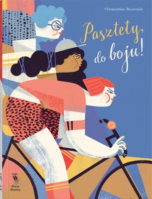Pasztety do boju! Clementine Beavais Dwie Siostry