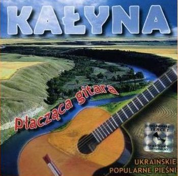 CD Płacząca Gitara Kałyna