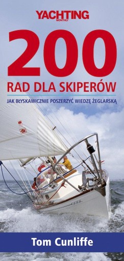 200 rad dla skiperów Tom Cunlife Poradnik Żeglarz