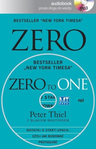 ZERO TO ONE-Audio, Питер Тиль, Блейк Мастерс,