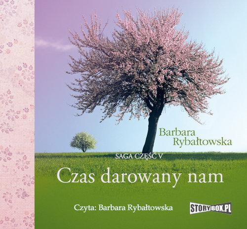 Czas darowany nam. Saga część V. Audiobook