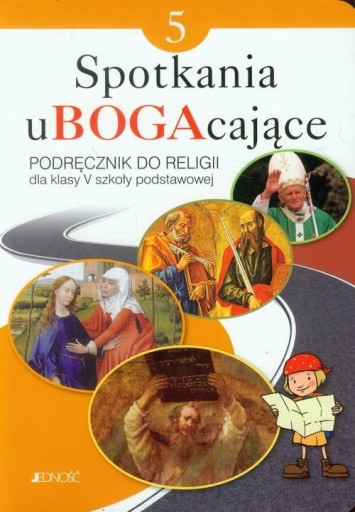 SPOTKANIA UBOGACAJĄCE KL.5 SP PODRĘCZNIK RELIGIA