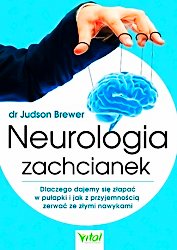 NEUROLOGIA ZACHCIANEK UZALEŻNIENIA JAK ZERWAĆ BREWER NOWA