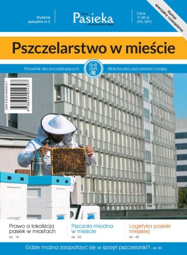 Pasieka nr specjalny - Pszczelarstwo w mieście