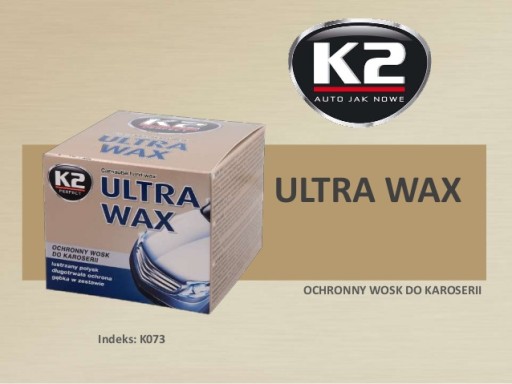 K2 ULRA WAX LUSTRZANY POŁYSK WOSK CARNAUBA 250 gramów 540