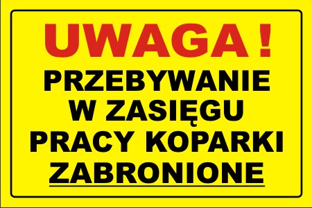 НАКЛЕЙКА ЗАПРЕЩЕНО НАХОДИТЬСЯ В РАССТОЯНИИ ЭКСКАВАТОРА 20х30