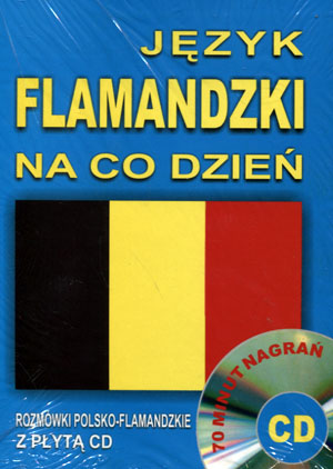 Фламандский язык для повседневной жизни. Польско-фламандский разговорник + CD