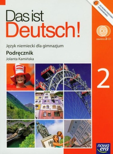 Das ist Deutsch! 2 Podręcznik z płytą CD. Gimnazjum Jolanta Kamińska
