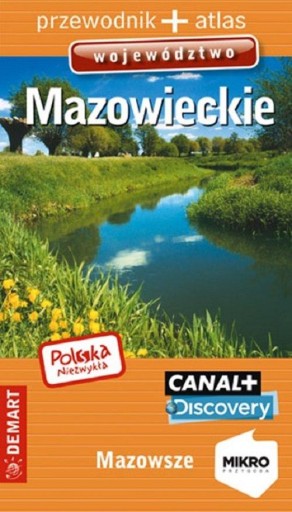 Mazowieckie województwo. Przewodnik + atlas