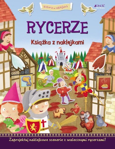 Rycerze Historia w naklejkach książka z naklejkami